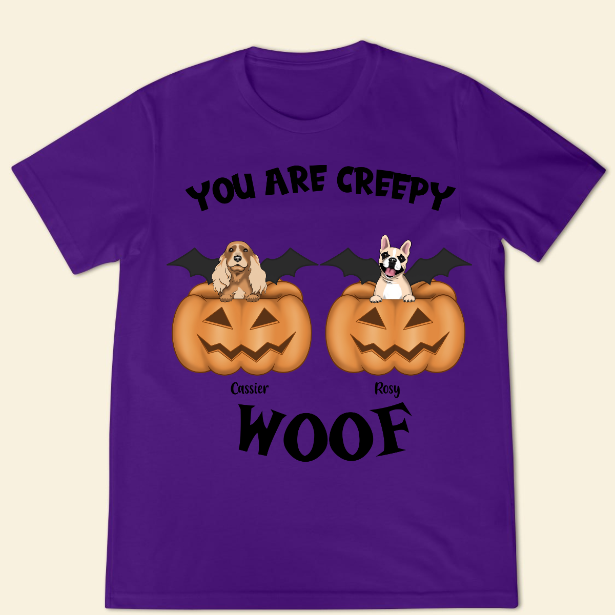 You Are Creepy Woof Custom Fall Season Tee Personalized T Shirt Halloween Gift For Dog Lovers Dog Mom Gift Dog Dad Gift
