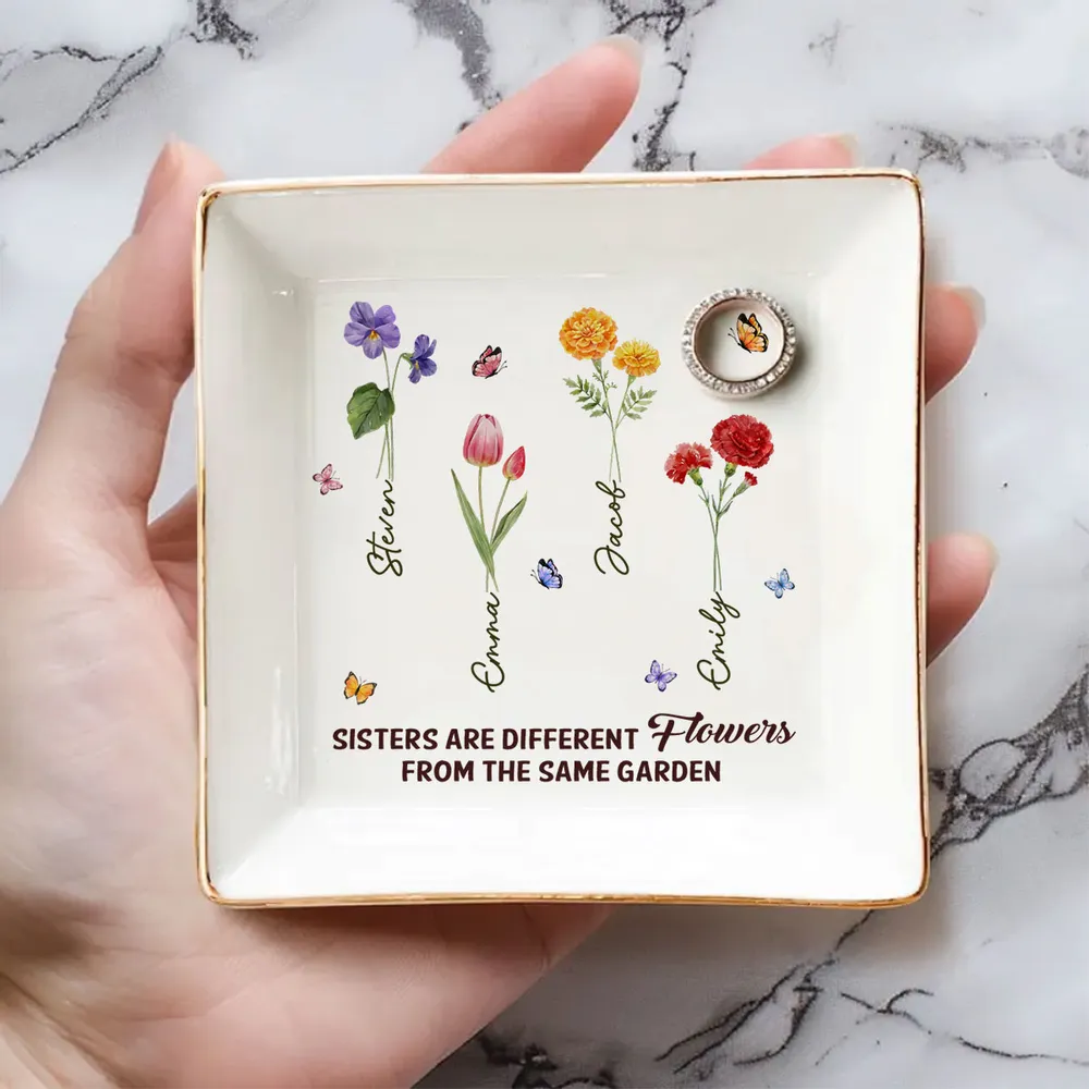 Sisters Are Different Flowers - Personalized Jewelry Dish - Gift For Sisters, Besties, Friends