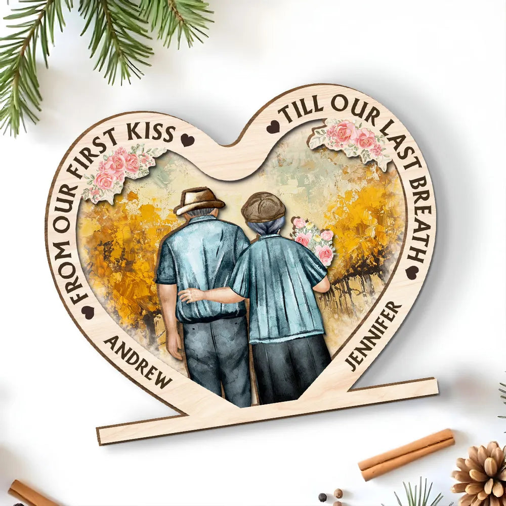 From Our First Kiss Till Our Last Breath - Personalized Heart Shaped Wooden Plaque - Anniversary Gift For Couple, Valentine's Day Gift