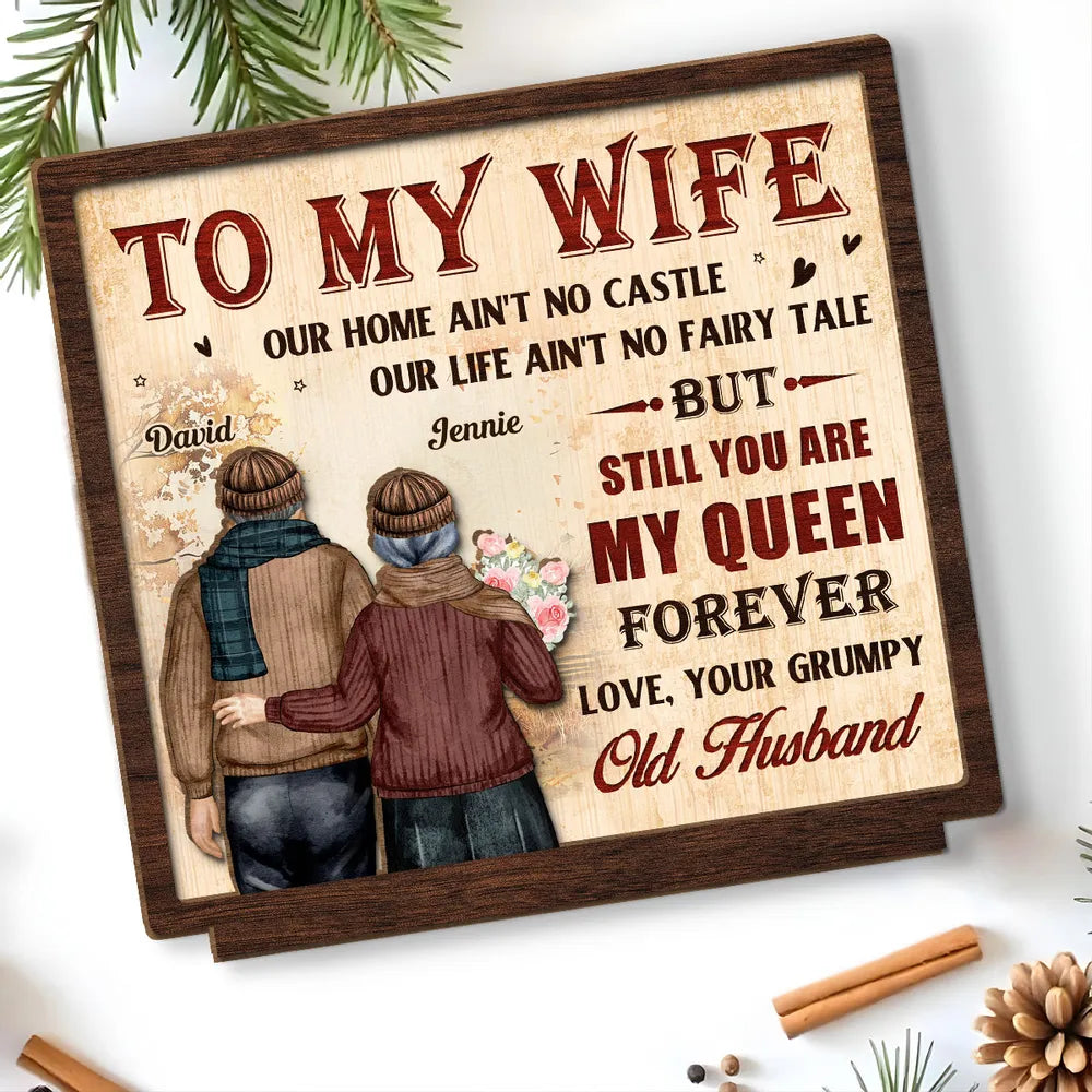 To My Wife You Are My Queen - Personalized Wooden Plaque - Valentine's Day Gift For Couple