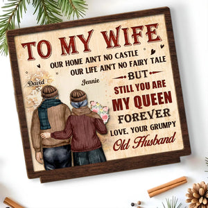 To My Wife You Are My Queen - Personalized Wooden Plaque - Valentine's Day Gift For Couple