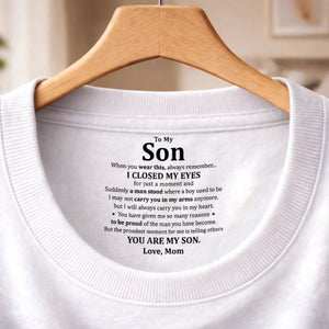 To My Son I Am Proud Of You - Personalized Neck Print T Shirt - Gift For Son