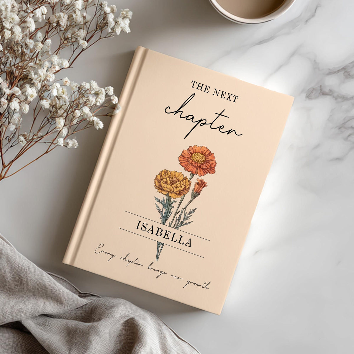Personalized Birth Month Flower The Next Chapter Hardcover Journal Matte: Class Of 2026 Gift, Graduation 2026 Gift For Daughter