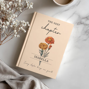 Personalized Birth Month Flower The Next Chapter Hardcover Journal Matte: Class Of 2026 Gift, Graduation 2026 Gift For Daughter