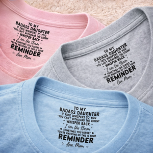 To My Daughter You're Awesome - Personalized Neck Print T Shirt - Gift For Daughter