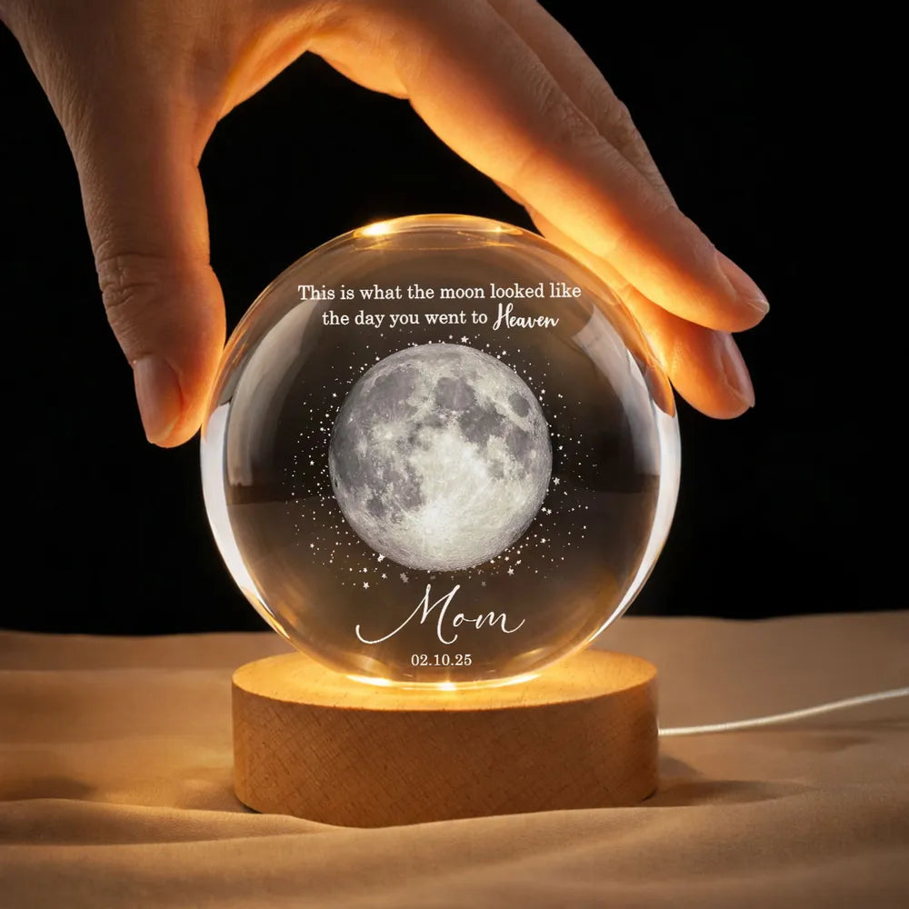 The Day You Went to Heaven Custom Moon Phase - Personalized Crystal Ball LED Night Light - Memorial Gift