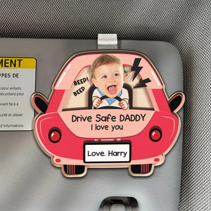 Drive Safe Daddy Gift, Custom Car Visor Clip Photo, Dad Car Visor Clip, New Dad from Baby, 1st Time Dad Gift from Wife, Father's Day Gift