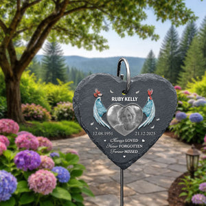 Custom Photo You Will Always Be Loved - Memorial Personalized Memorial Garden Slate & Hook - Sympathy Gift, Gift For Family Members