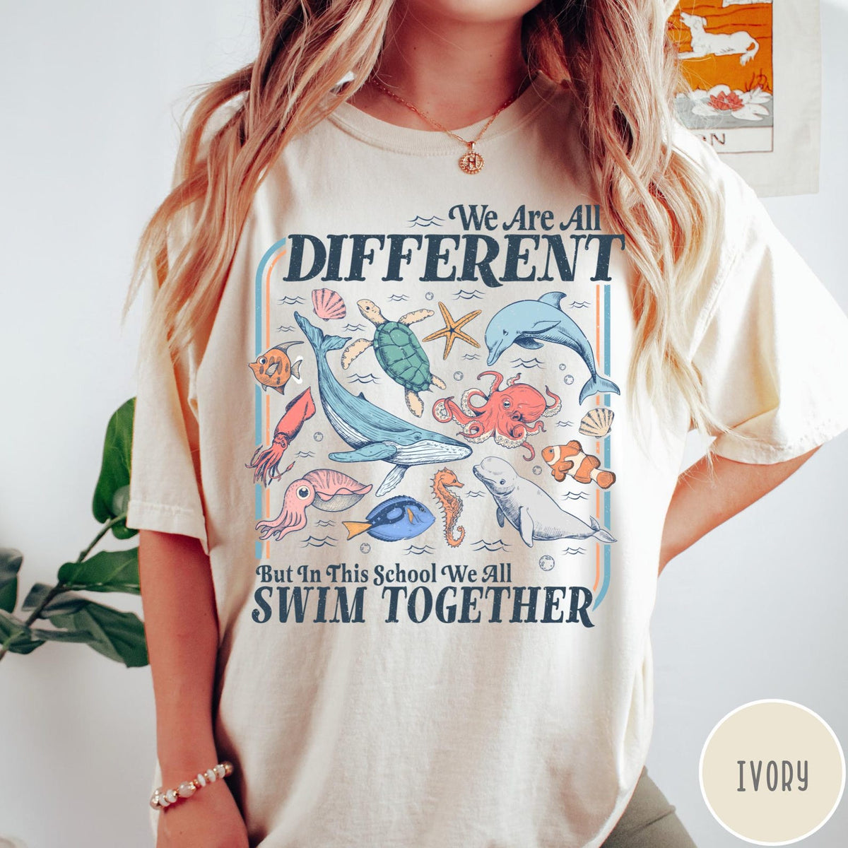 We All Swim Together Comfort Colors Shirt, Teacher School Shirt, Ocean Animal Classroom Tshirt, Kindness Graphic Tee, We Are all Different 5a398b21-9caf-4673-bba6-532702d486b2-2.jpg