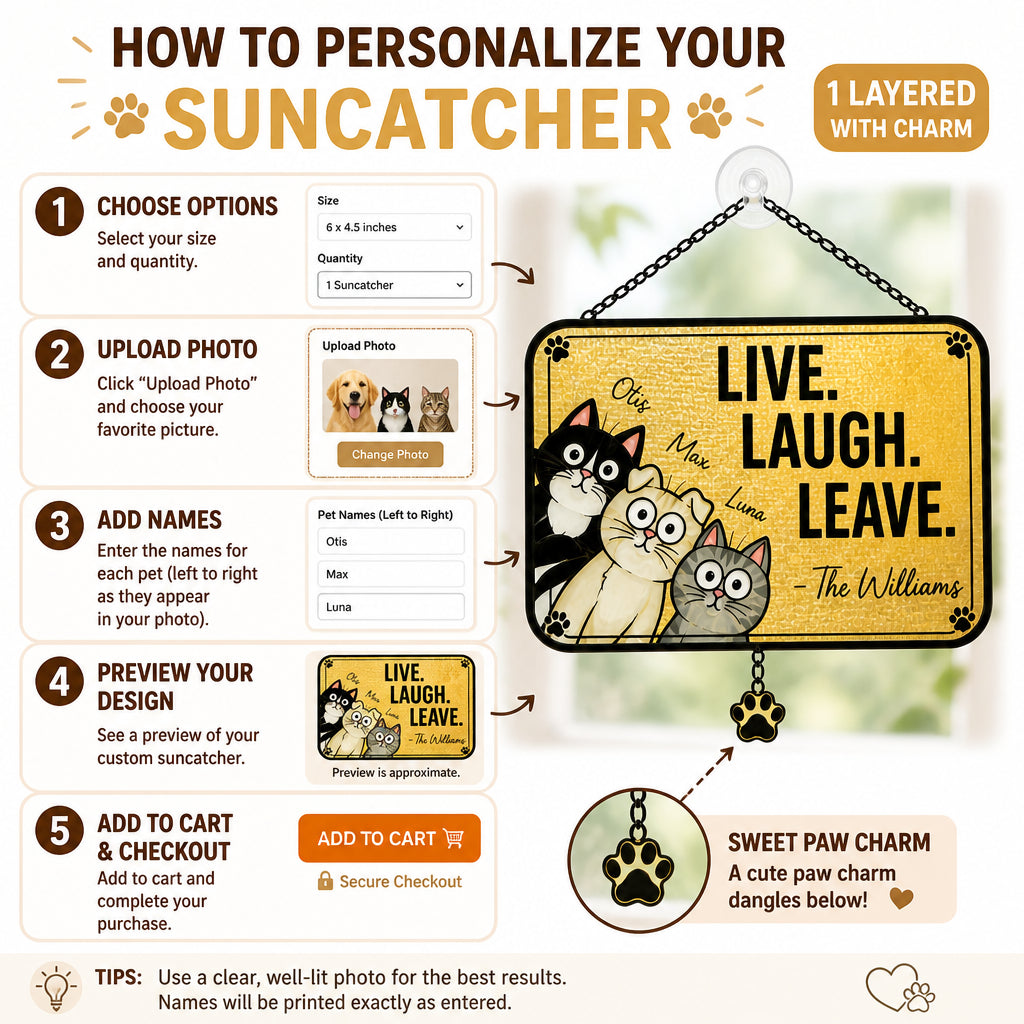 Live. Laugh. Leave. Personalized Cat Family Doormat - Personalized 1 Layered Suncatcher with Charm 5d722ada-bcee-43a2-baf0-79d7b72980c4.jpg