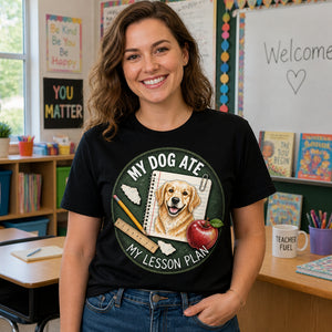 My Dog Ate My Lesson Plan — Custom Pet Portrait Teacher Tee - Personalized T-shirt 5d888629-5eed-4e29-a792-5aa3976c43a5.jpg