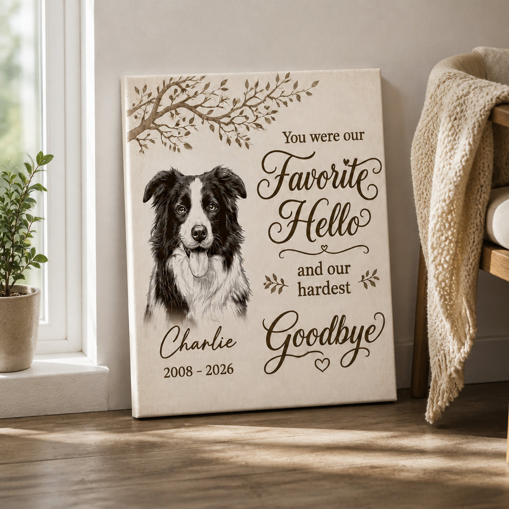 Pet Memorial Canvas – Favorite Hello, Hardest Goodbye - Personalized Canvas 5d9471f3-daed-48f9-ac32-001f71fd3507.jpg