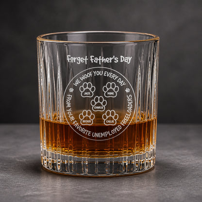 Forget Father's Day Whiskey Glass – Dog Dad Gift – Custom Pet Names - Personalized Whiskey Glass 5eb5e776-2db1-4077-814b-183e3106ab8b.jpg