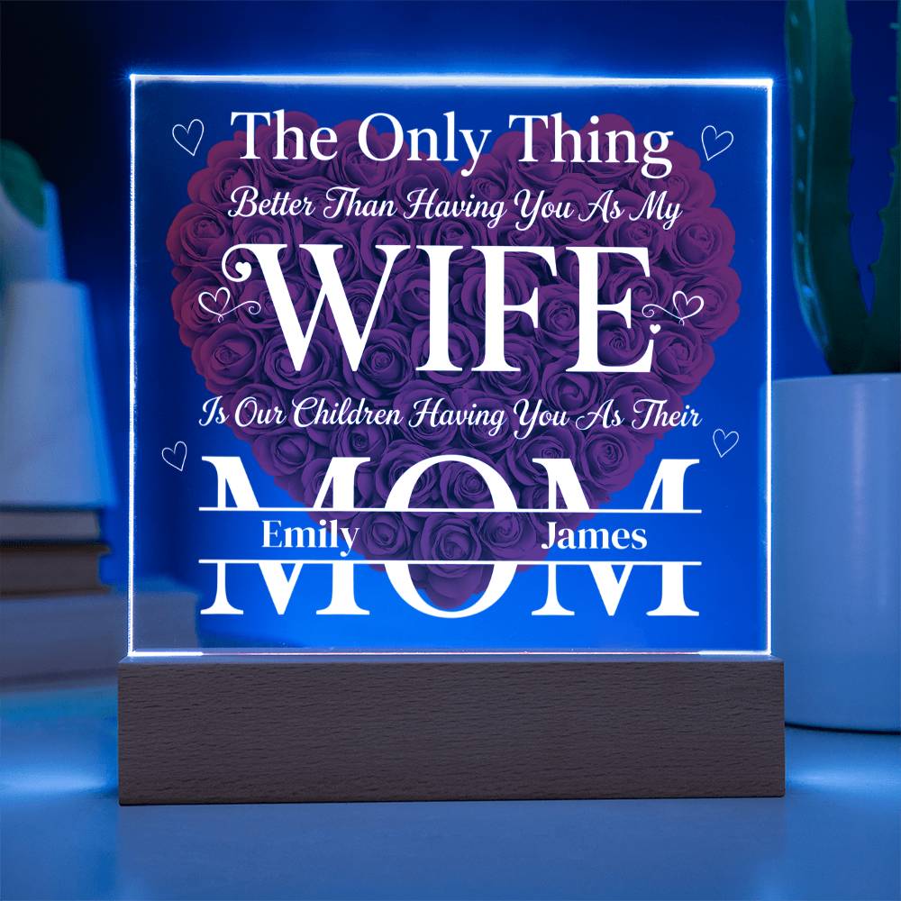 Having You As My Wife Mother's Day Gift - Personalized Flower 3D LED Light Wooden Base - Gift For Wife