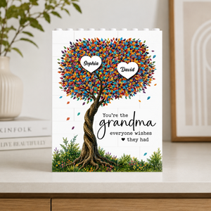 You Are The Grandma Everyone Wishes They Had - Personalized Brick Block 5f9846c7-0224-4c77-8774-d064f2f73f8f-2.png