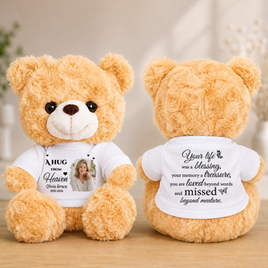 Your Life Was A Blessing - Never Forgotten Memorial Teddy Bear