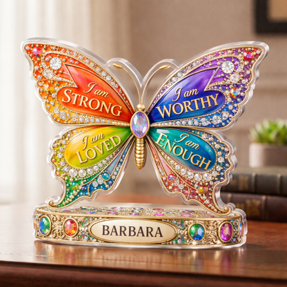 I Am Strong Jewelry Butterfly - Personalized Acrylic Table Sign - Gift For Her, Mother's Day, Birthday Gift 6.png