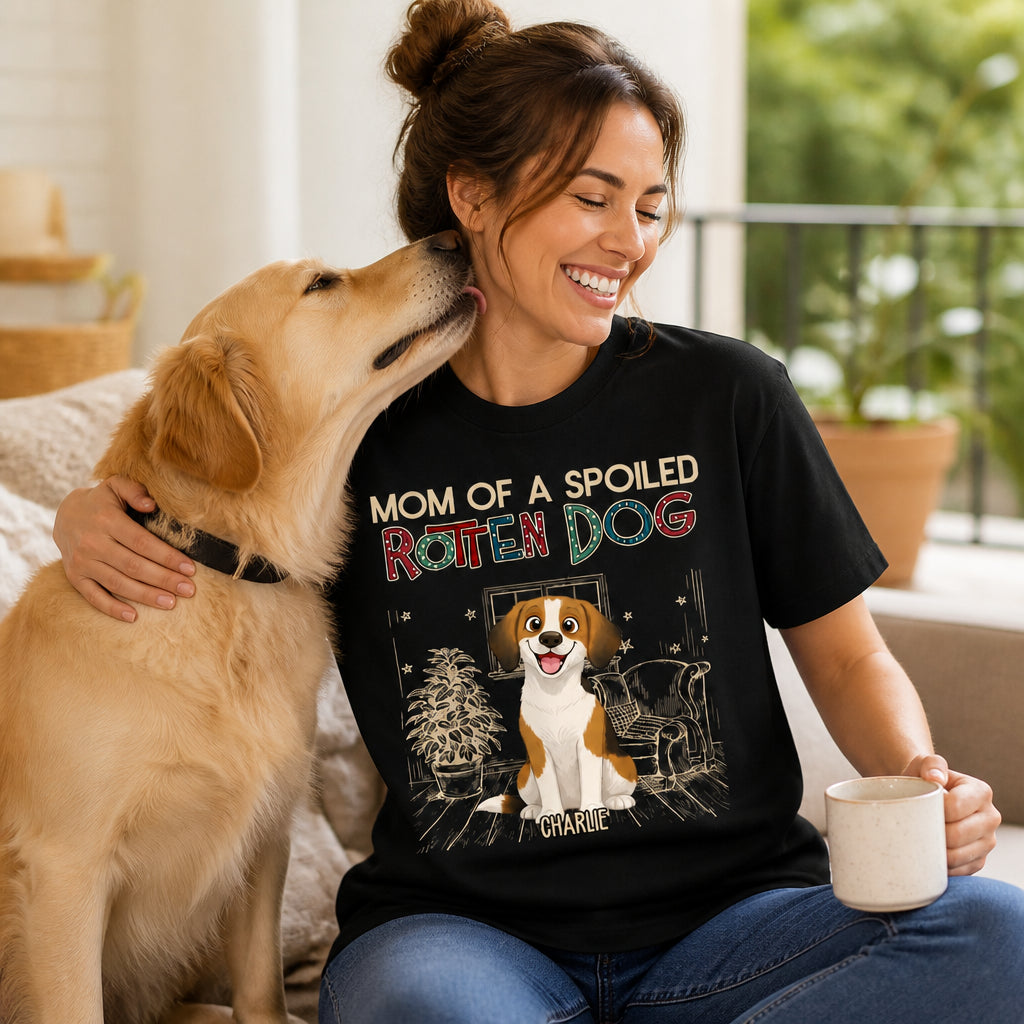 Mom Of A Spoiled Rotten Dog — Custom Pet Cartoon T‑Shirt - Personalized T-shirt 60f2797a-b3d1-4d25-8613-f0f7199b4114.jpg