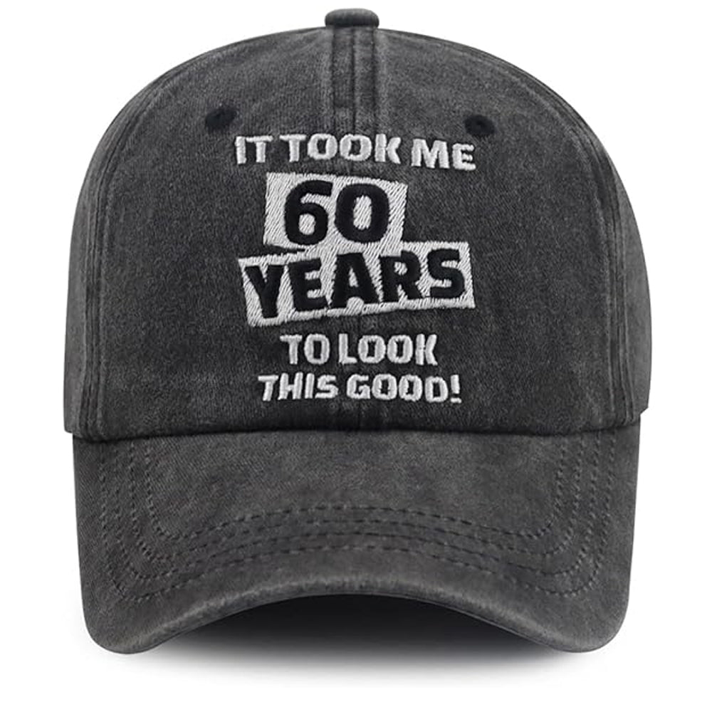 It Took Me 60 Years to Look This Good Hat for Women Men, Born in 1965 Custom Any Year Baseball Cap 60th Birthday Cap Adjustable Embroidered Baseball Cap