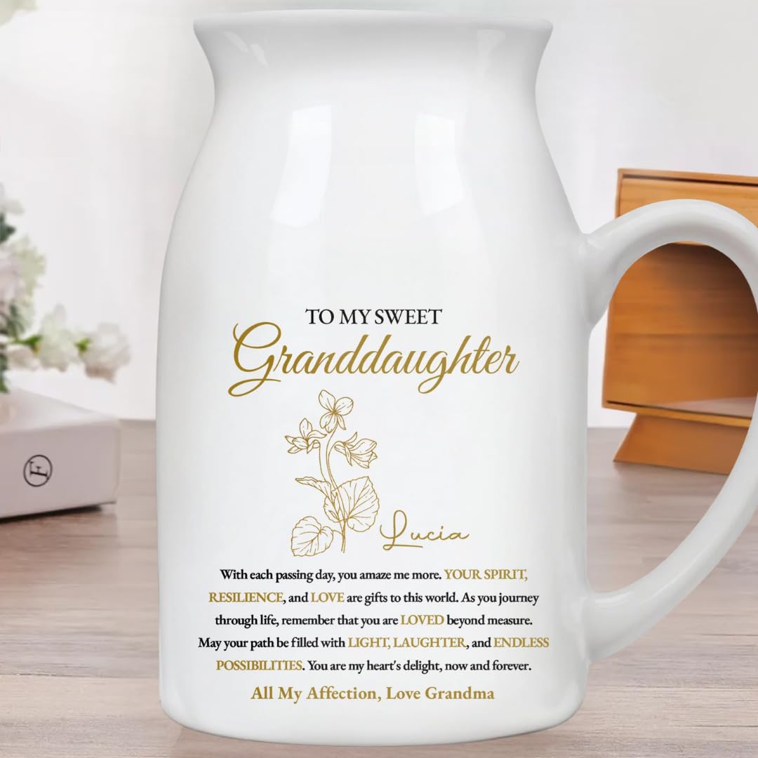 To My Sweet Granddaughter - Personalized Custom Flower Vase, Your Spirit Resilience and Love Are Gifts To This World Vase - Gift For Granddaughters, Custom Birth Month Flower Vase from Grandma