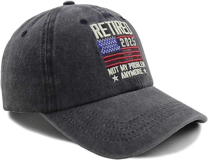 Retired 2025 Not My Problem Anymore with American Flag Hat Adjustable Embroidered Cotton Denim Retirement Baseball Cap
