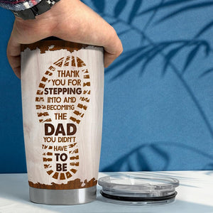 Step Dad Gifts Tumbler 20oz 30oz Travel Mug Cup Gift for Bonus Dad Stepfather Stepdad Gift from Step Daughter Son personalized tumbler for step dad bonus dad for father's day