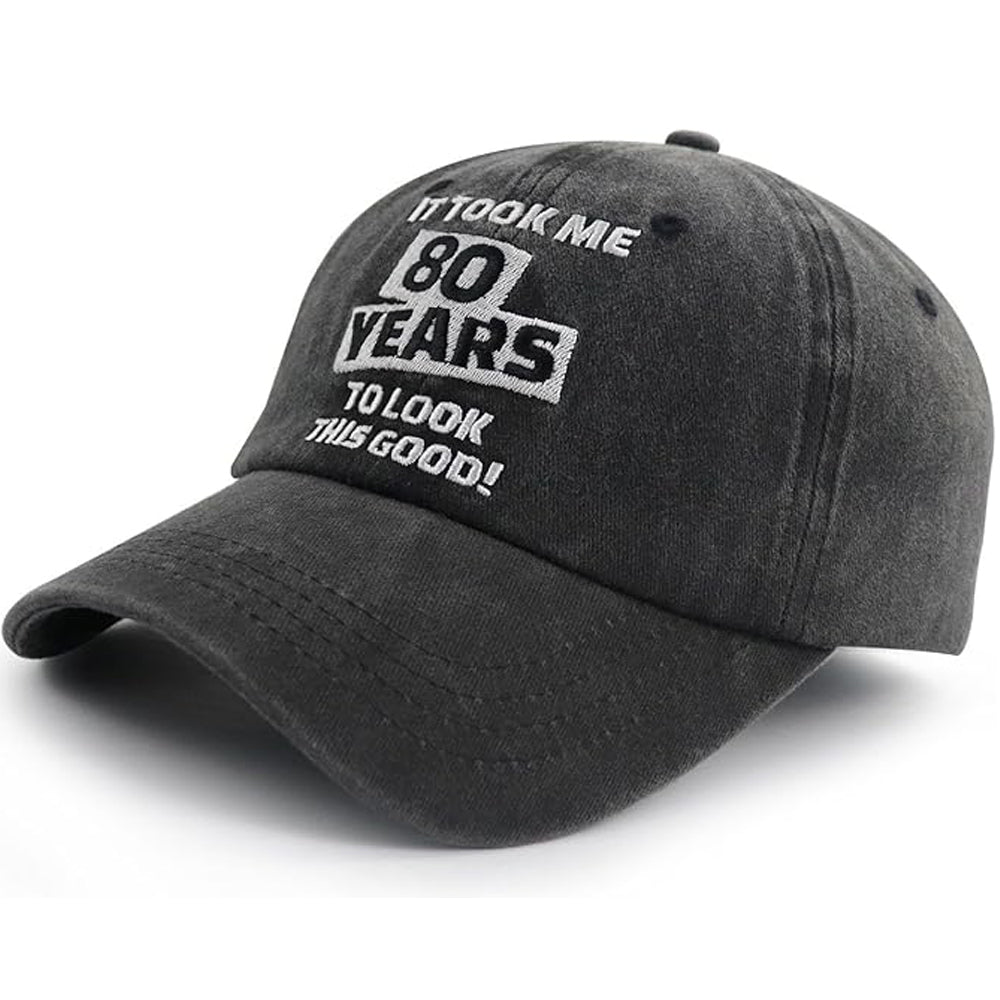 It Took Me 80 Years to Look This Good Hat for Women Men, Custom Any Year Baseball Cap 80th Birthday Cap Adjustable Embroidered Baseball Cap