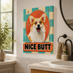 Nice Butt Custom Pet Portrait Canvas – Pop Art Bathroom Print - Personalized Canvas 61c6a469-49bc-476e-af0e-1a3feec08ae6.jpg