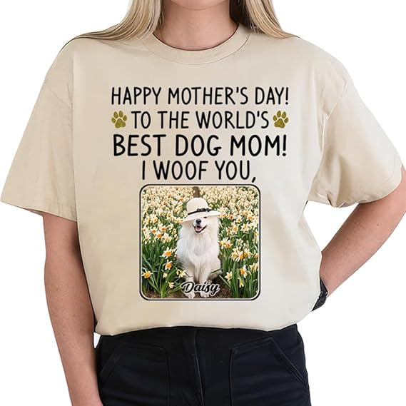 Custom Dog Mom Gift Mother's Day 2025, Custom Dog Mom Shirt, Gift for Mom, Grandma, Birthday, Mother's Day, Christmas