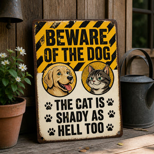 Beware of the Dog & Shady Cat Metal Sign - Metal Sign 62071468-6bfe-4f13-a9ba-1ed4070be039.jpg
