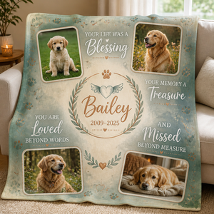 Pet Memorial Photo Collage Blanket — Your Life Was a Blessing - Personalized Blanket 63303228-9ad3-4a3a-996c-e0dfb4fd3368.png