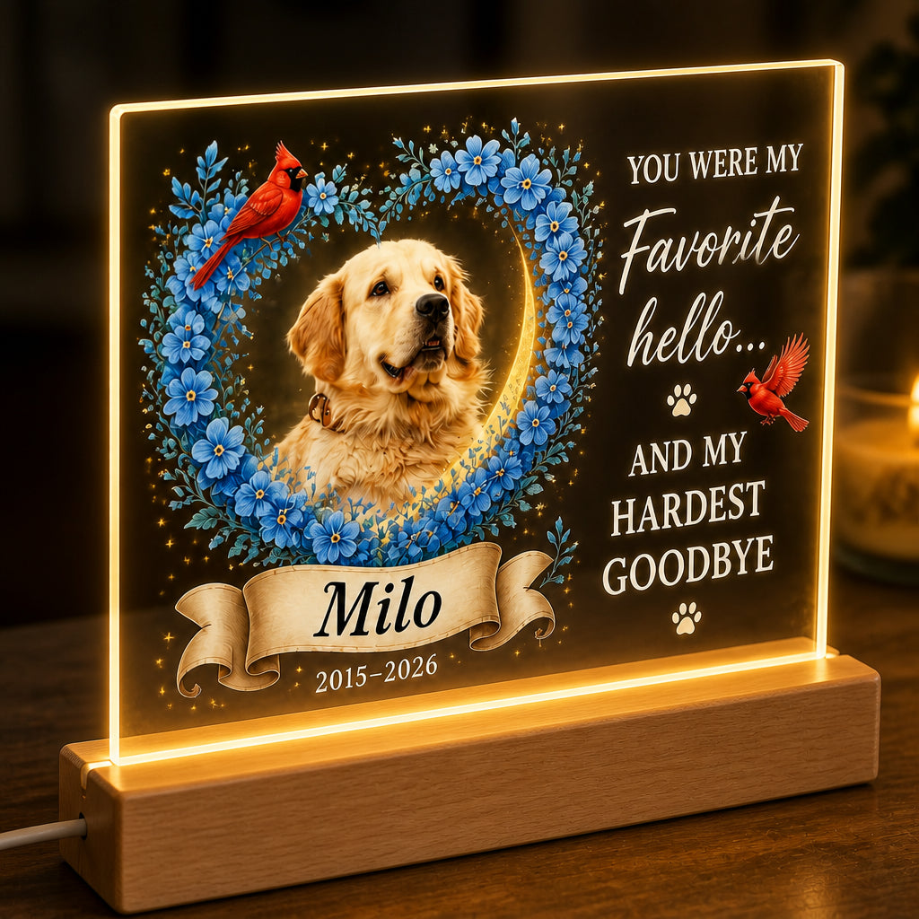 Pet Memorial Acrylic Night Light – Favorite Hello - Personalized Acrylic Night Light 64a9cf41-5e9b-493e-a014-4e1c32f17aac.jpg
