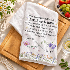 The Bond Between An Aunt & Niece, Personalized Kitchen Towel, Gift For Aunt 65dbbb9a-e40a-470a-9e8c-3708864decc4-banner-5.jpg