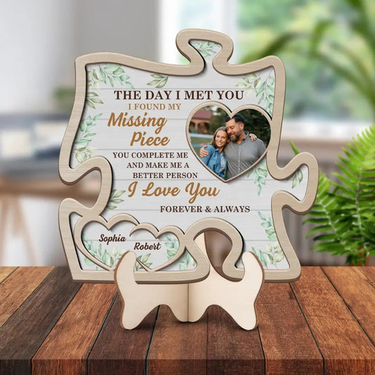 Couple Wooden Sign Personalized Couple Gifts - The Day I Met You I Found My Missing Piece - Personalized Puzzle-shaped 2 Layer Wooden Sign - Home Decor Gift for Couples