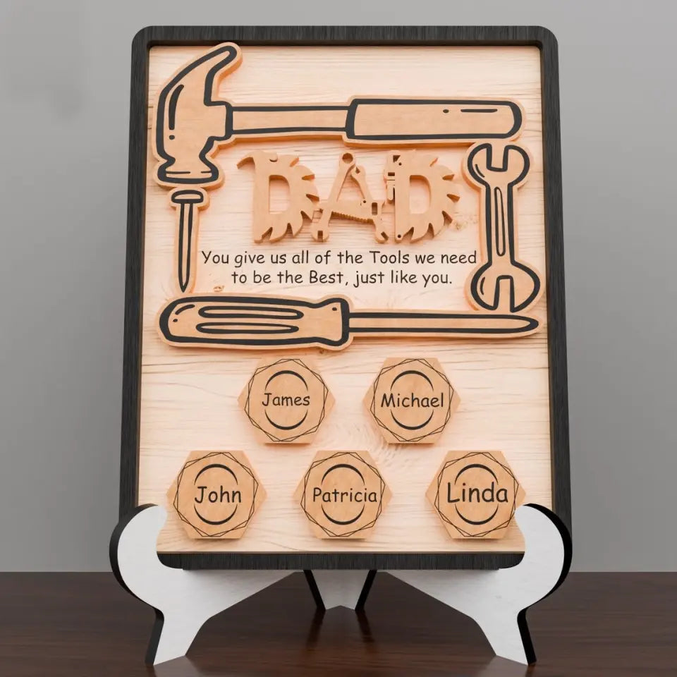 You Give Us All Of The Tools We Need Personalized 2 Layered Wooden Sign, Father s Day Sign, Gifts For Dad