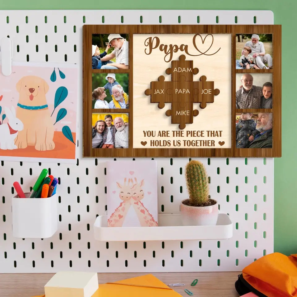 You Are The Piece That Holds Us Together Personalized Puzzle Sign, Gifts for Dad