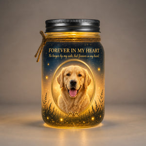 Pet Memorial Mason Jar Light – Forever In My Heart (Photo Upload) - Personalized Mason Jar Light 66aea01e-5ae1-4594-a42e-0cec7c2a248f.jpg