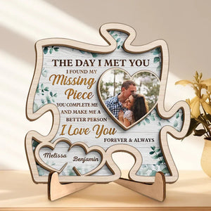 Couple Wooden Sign Personalized Couple Gifts - The Day I Met You I Found My Missing Piece - Personalized Puzzle-shaped 2 Layer Wooden Sign - Home Decor Gift for Couples