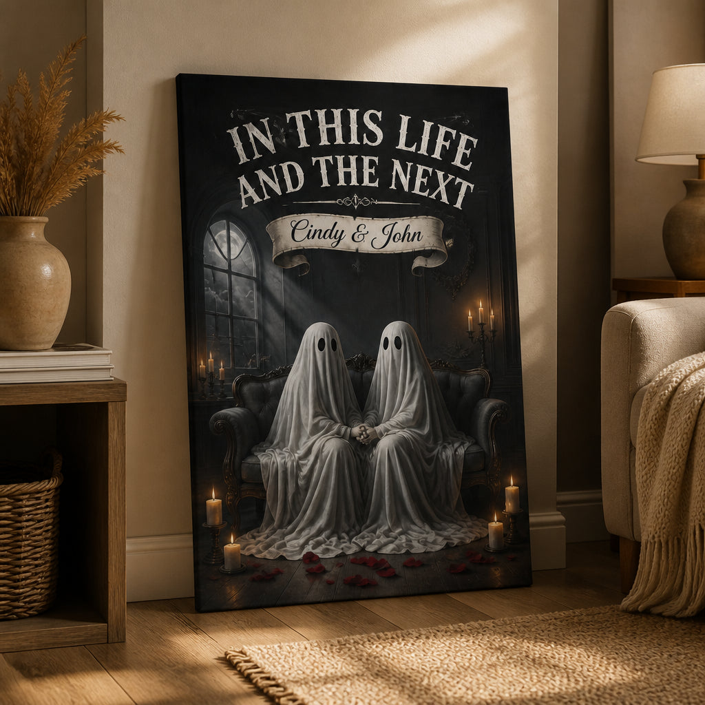 In This Life And The Next — Personalized Couple Ghost Canvas - Personalized Canvas 684c1a59-a22c-401e-9af9-cb2d8ffa4af0.jpg
