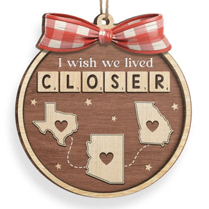 Custom Long Distance Wood Ornament - Personalized Best Friend Birthday Gifts For Women, Besties, Sisters, BFF - Across Borders Our Bond Remains
