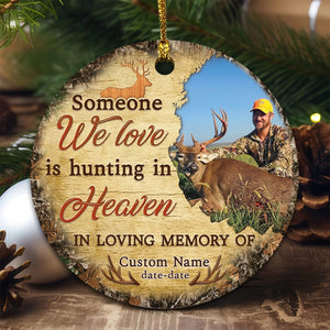 Memorial Personalized Ornament - Custom Photo & Text - Someone We Love Is Hunting In Heaven Memorial Ornament - Dem Canvas