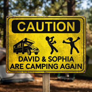 Camping Caution Metal Sign - Personalized Gifts For Campers