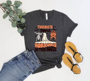 There's Some Horrors In This House Sweatshirt Hoodie T-shirt 6.jpg