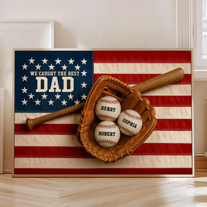 Nation Flag We Caught The Best Dad Baseball 3D Effect Personalized Canvas, Unique Father's Day Gift For Dad