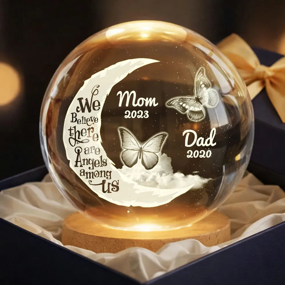 I Believe There Are Angels Among Us - Personalized Crystal Ball LED Night Light - Memorial Gift For Family