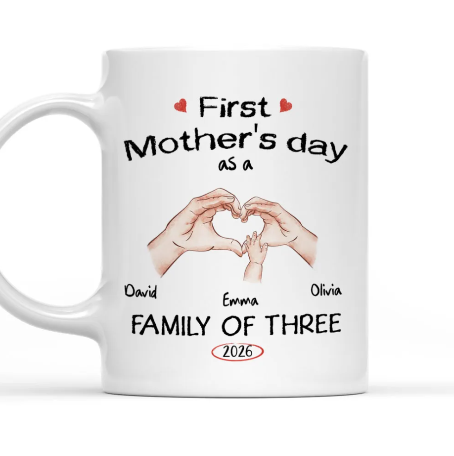 First Mother's Day As A Family Of - Personalized Custom Coffee Mug