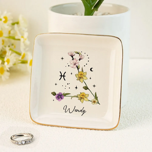 Zodiac Sign Birth Month Flower - Personalized Jewelry Plate - Gift For Mother, Daughter, Sister, Family