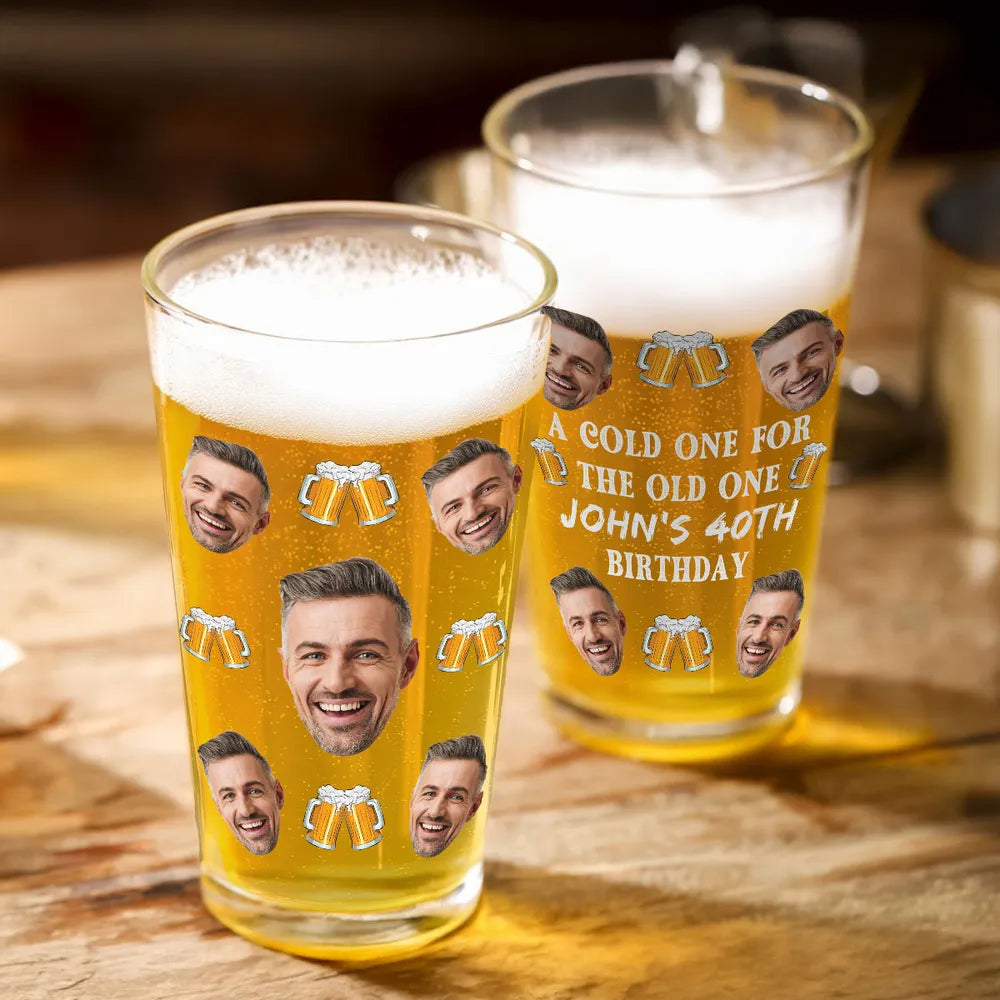 A Cold One For The Old One - Personalized Beer Glass - Birthday Party Gift