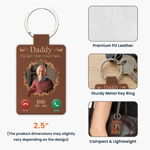 The Call I Wish I Could Take Leather Keyring Personalized Photo Memorial Keychain,