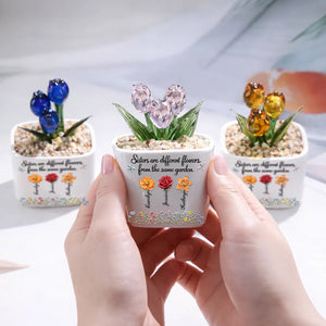 Sisters Are Different Flowers From The Same Garden - Personalized Mini Glass Flower Pot - Gift For Sisters, Besties, Friends